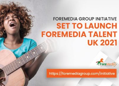 Press-Release-ForeMedia-Group-Initiative-Set-To-Launch-ForeMedia-Talent-UK-2021