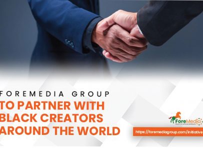 Press Release: ForeMedia Group to Partner with Black Creators around the World